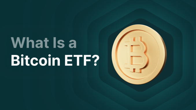 Bitcoin Spot ETFs